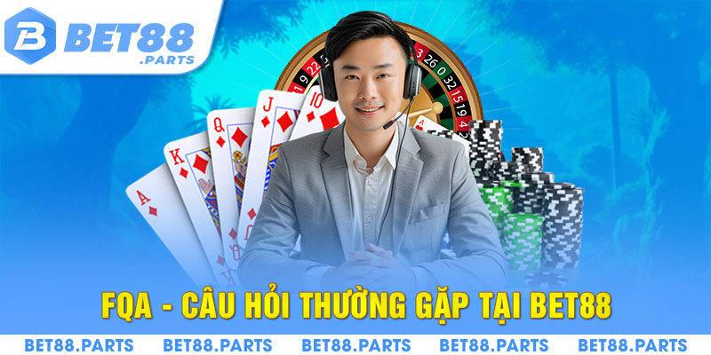 Trả lời thắc mắc của người chơi khi trải nghiệm cùng BET88 2024